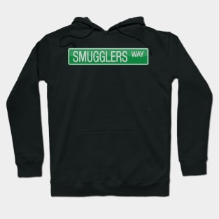 Smugglers Way Street Sign T-shirt Hoodie